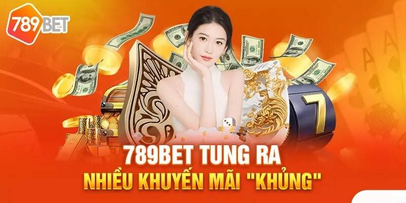 Bùng Nổ Khuyến Mãi 789BET – Thỏa Sức Cược, Rinh Ngàn Ưu Đãi 2 Loi Ich Khi Tham Gia Khuyen Mai Tai 789BET